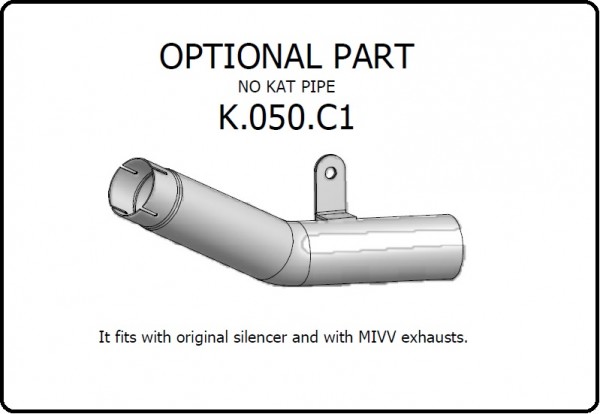 K.050.C1-MIVV Katersatzrohr KAWASAKI ZX-6 R 636 2019 &gt;